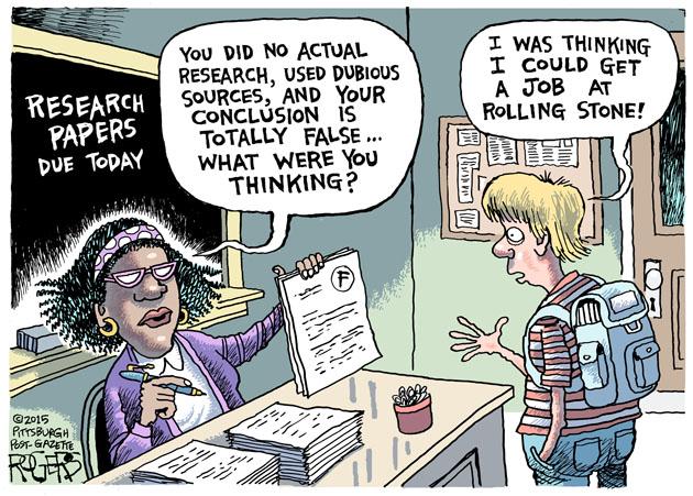 Rob_Rogers's tweet image. Rolling Stone cartoon: blogs.post-gazette.com/opinion/rob-ro… #RollingStone #journalismproblems #UVAHoax