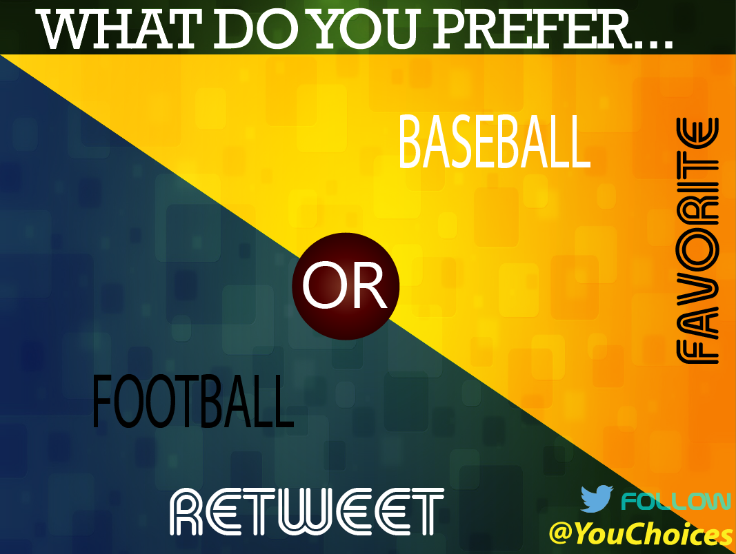 YouChoices's tweet photo. Football or baseball? http://t.co/qHbkYR4hen