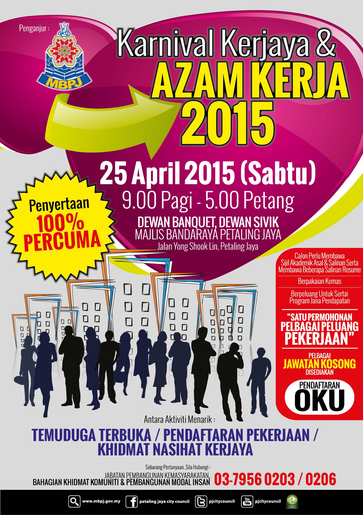 Mbpj على تويتر Jom Ke Karnival Kerjaya Azam Kerja 2015 25 April 2015 9am 5pm Dwn Sivik Mbpj Hubungi 0379560203 0203 Http T Co Yvnmsqowyu