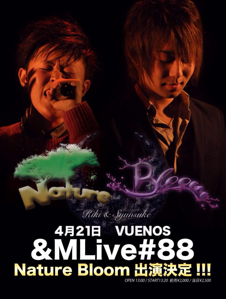 Nature_Bloom_RS's tweet photo. 4月21日Nature Bloom 2nd Live
拡散希望！！ http://t.co/ueCzSRpnap