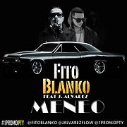 #ESTRENO: <a href="/FITOBLANKO/">Fito Blanko</a> Ft <a href="/JAlvarezFlow/">J Alvarez</a> - Meneo (Oficial Remix)
#DESCARGA: j.mp/MeneoRMX