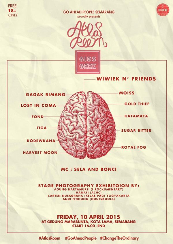 ATLAS ROOM : GIGS GEEK!. Rindu jangan cuman terucap. Datangi cah. Pagelaran ngerawkkk dari @GoAheadSMG :)