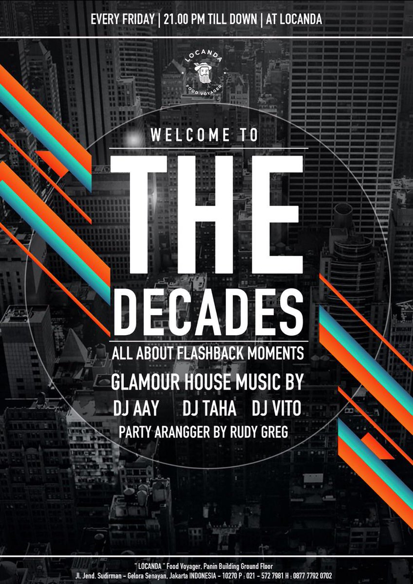 LOCANDA every Friday
"The Decades"
Glamour House music by:
DJ Aay, DJ Taha, DJ Vito
Party arranger by Rudy Greg