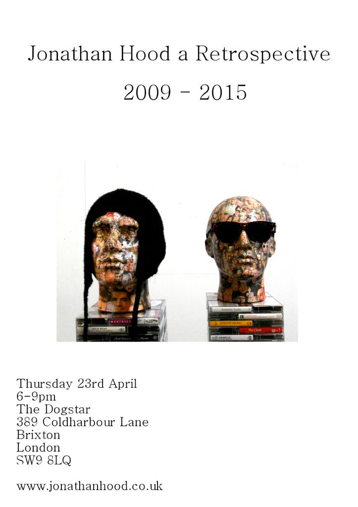 jonathanhoodart's tweet photo. Poster for upcoming solo exhibition  @DogstarBrixton 389 Coldharbour Lane London SW9 8LQ. 6-9pm #art #london http://t.co/89BgZvq7Ht