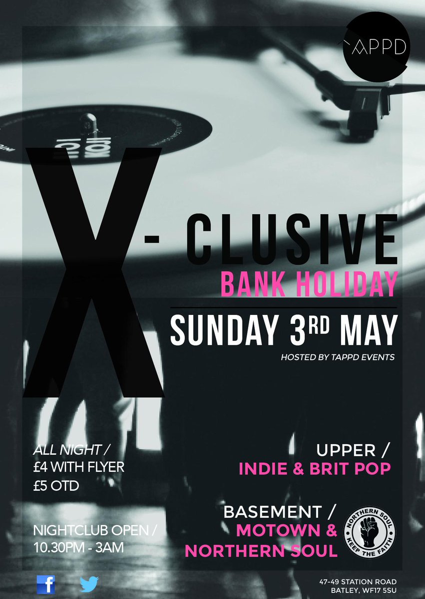 tappdevents's tweet image. SUNDAY 3RD MAY -