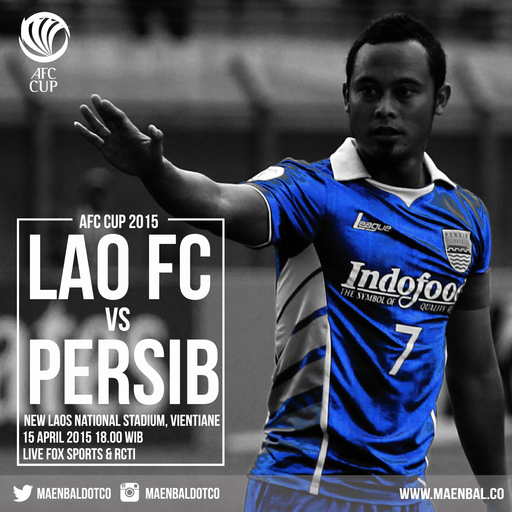  Lao FC vs Persib Bandung Piala AFC Cup 2015