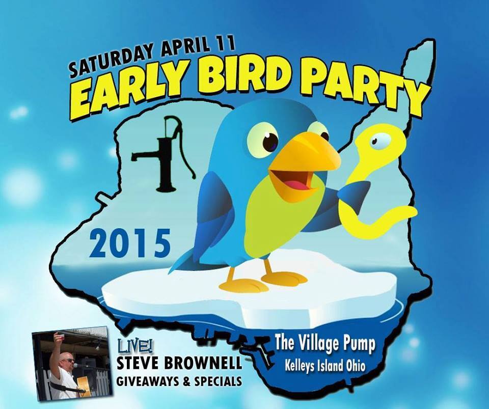 Early Bird Party at <a href="/VillagePumpKI/">The Village Pump</a> is tomorrow, April 11. The pump opens at 11 am.  <a href="/Kelleys_Island/">Kelleys Island C.C.</a> #LakeErieLove