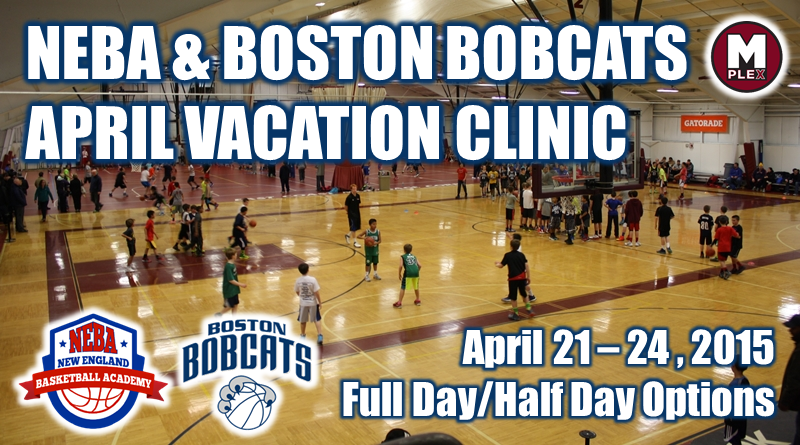 Register now: @NEBAcademy and @BostonBobcats APRIL VACATION BASKETBALL CLINIC at the M-PLEX: tinyurl.com/max6m2g