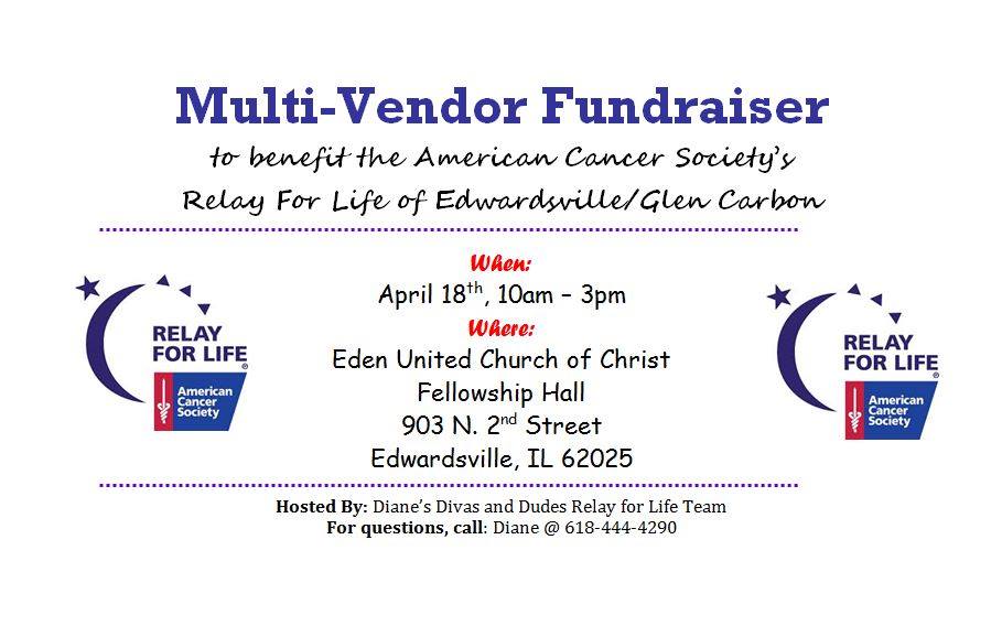 Relay_EdwGC's tweet image. Join Diane's Divas &amp;amp; Dudes Relay Team for its annual Vendor Fair Fundraiser- 4/18 at Eden Church in #edwardsville