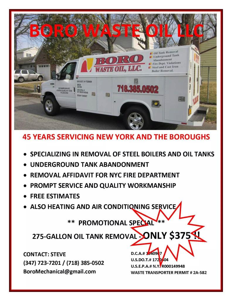 We do it all from removing boilers and oil tank's were serving all five boroughs and new Jersey and long island