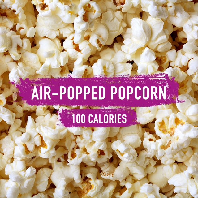 Enjoy a 100 calorie snack at the movies this weekend. three cups of air