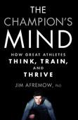 The Champions Mind - Jim Afremow | buff.ly/1HdKhDL | Sports &amp; Outdoors #ebook #Sports #Outdoors ebook bestsel…