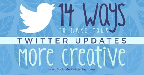 inboundorg's tweet photo. 14 Ways to Make Your @Twitter Updates More Creative: http://t.co/m9eH9cYxCU #SocialMedia #Twitter http://t.co/FBFXPWRiHu
