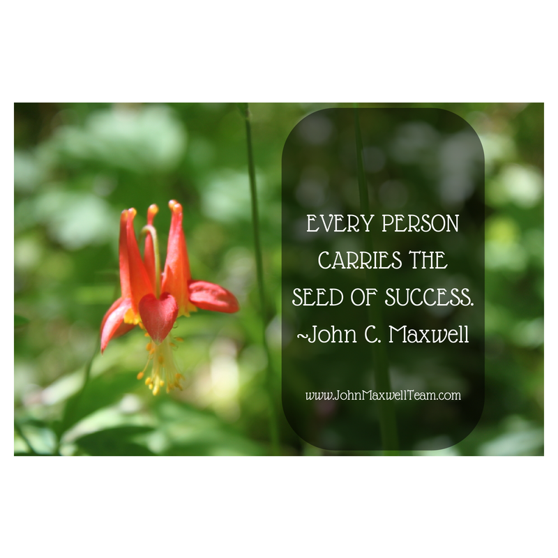 TheJohnCMaxwell's tweet photo. Every person carries the seed of success. #JMTeam http://t.co/v9keZC3uPf