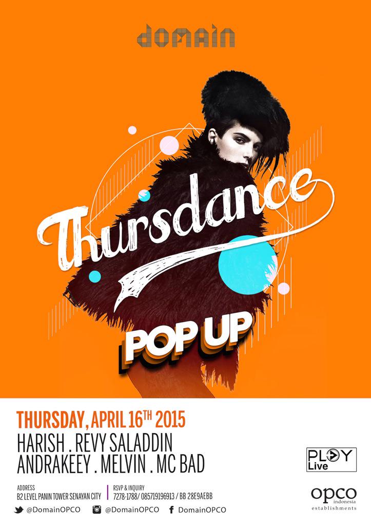 PLAYlive_'s tweet image. This Thursday! #THURSDANCE 'POP UP' at @domainOPCO w/ @harishfadhil @revyrevooy @AndraKeey @AdityaPamoedji Lets Go!