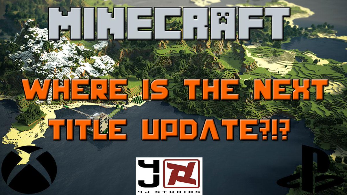 ragedgamroff's tweet photo. NEW VIDEO IS UP! https://t.co/nVnWZAujP0
WHEN IS THE NEXT BIG TITLE UPDATE?!?
@4JStudios
#MinecraftConsoles
ENJOY! http://t.co/eR6oG1PZaR