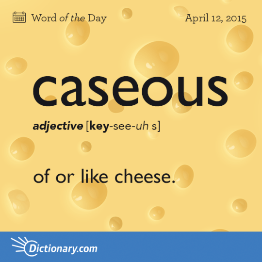 The_YUNiversity's tweet photo. #NewFavoriteWord #caseous
http://t.co/OHGFpDlRr7 via @dictionarycom http://t.co/dGUqxryT3q