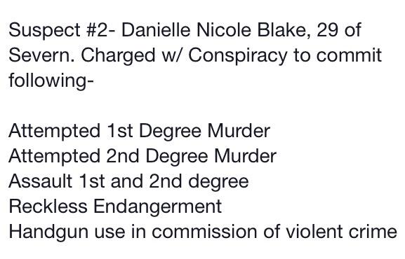 Suspect #2- Danielle Nicole Blake, 29 of Severn. Charged w/ Conspiracy to commit following-