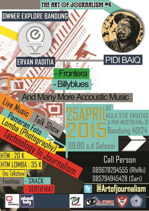 ArtOfJournalism's tweet photo. @EkuitasPers: @ArtofJournalism#4 | 25 April '15 @StieEkuitas | @pidibaiq &amp; Ervan R. owner "Explore Bandung" | HTM:20K http://t.co/lv5zox8yve