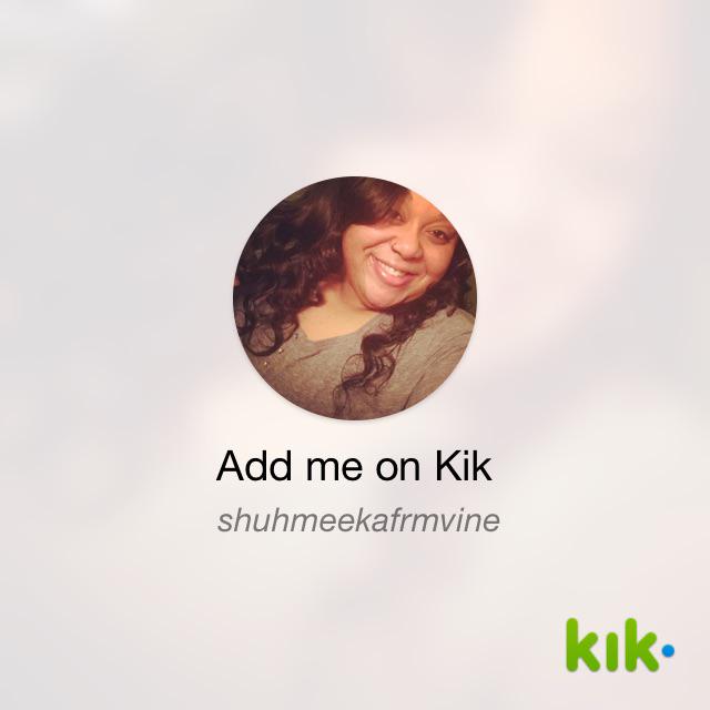 MaShirtGettnBig's tweet image. Hey! I'm on #Kik - my username is 'shuhmeekafrmvine' kik.me/shuhmeekafrmvi… kik me! #shuhmeeka