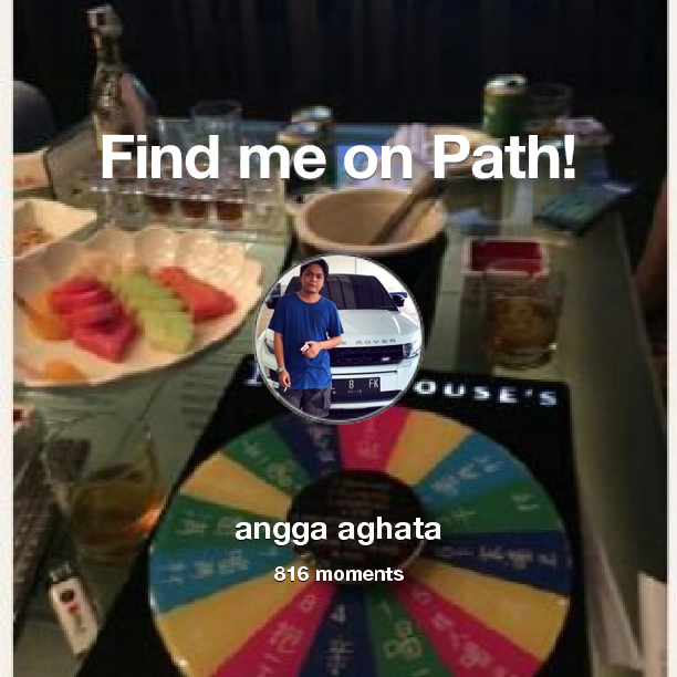angga_aghata's tweet photo. I've shared 816 memories with my friends on #Path - see them now at http://t.co/wMS18biXyy! #thepersonalnetwork http://t.co/JQ0GAHJROk