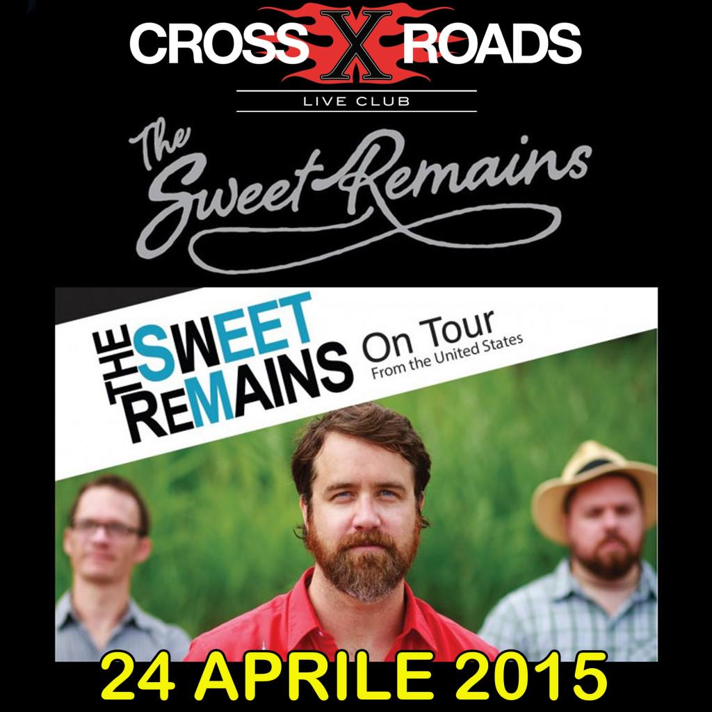 The Sweet Remains - The New CSN&amp;Y - 24 aprile 2015 - crossroadsliveclub.it/page.do?ide=300