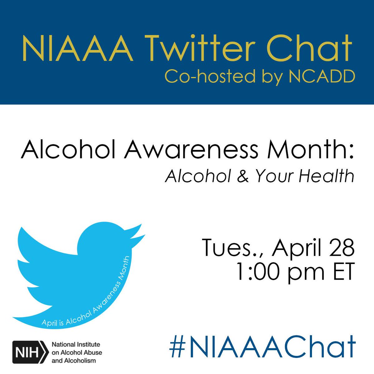 HHSGov's tweet photo. Bring your Q’s about alcohol and health to the #NIAAAchat on Tuesday, 4/28 @ 1 pm ET. #AlcoholAwarenessMonth http://t.co/XCrSnuoyDM