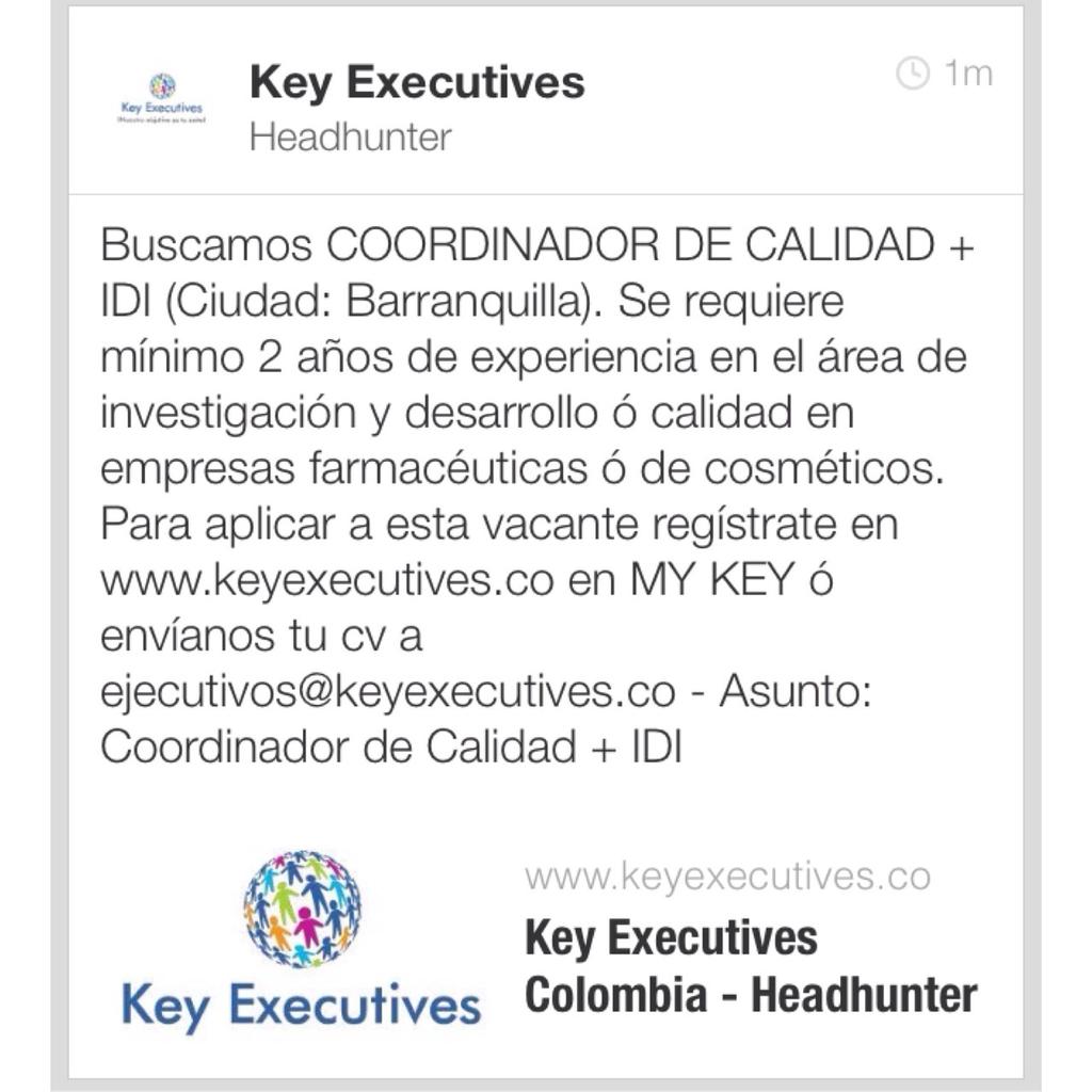 KeyExecutives's tweet photo. #TrabajoSiHay #Vacantes #KeyExecutives #headhunter #cazatalentos #Barranquilla #Coordinador #Calidad http://t.co/8OLMXHIugL