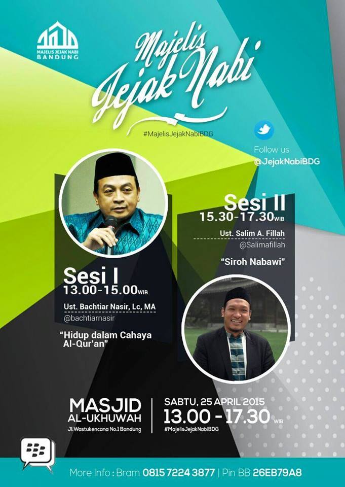 nih kajian @nugrohorizki_ "<a href="/daarutauhiidBDG/">Daarut Tauhiid</a>: MAJLIS JEJAK NABI, Sabtu 25 April 2015 di Masjid Al Ukhuwah Bandung "