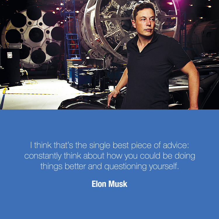 EntrepreneurQ's tweet photo. Constantly think about how you could be doing things better and questioning yourself — Elon Musk http://t.co/NvyYY9PIsz