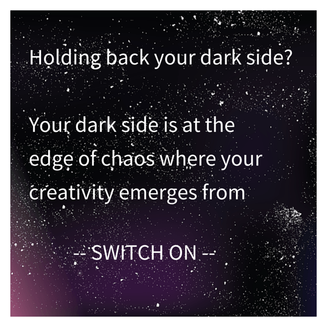 Holding back your dark side? #SwitchOn #change #selfdevelopment #thrive #wisdom #believe