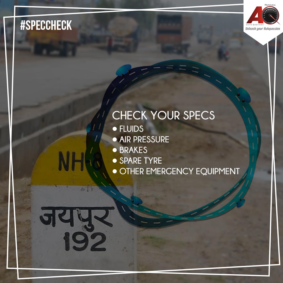 mahindraaq's tweet image. Road-tripping from Mumbai to Jaipur? Make sure you are road-ready. #SpecCheck
