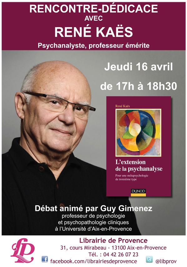 libprov's tweet image. Jeudi, #rencontre avec René Kaës @libprov, à 17h, autour de "L'extension de la psychanalyse", @DUNOD. Venez nombreux!