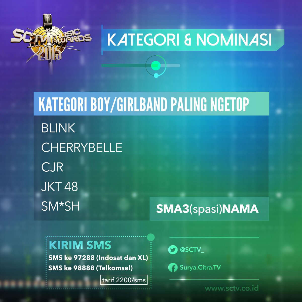 SCTV's tweet photo. Dukung Kategori Boy/Girl Band Paling Ngetop #SCTVMusicAwards

Dengan cara SMS Ketik (SMA3 spasi Nama Nominasi) http://t.co/8VPqBywuad