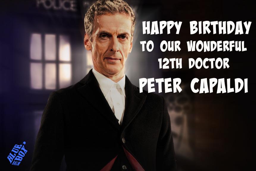 Wishing our fabulous 12th Doctor, Peter Capaldi a Very Happy Birthday today!  xx 