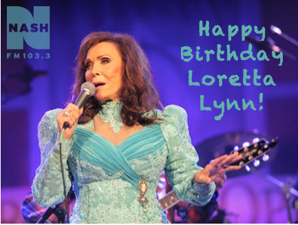 Happy Birthday to the lovely Loretta Lynn! 