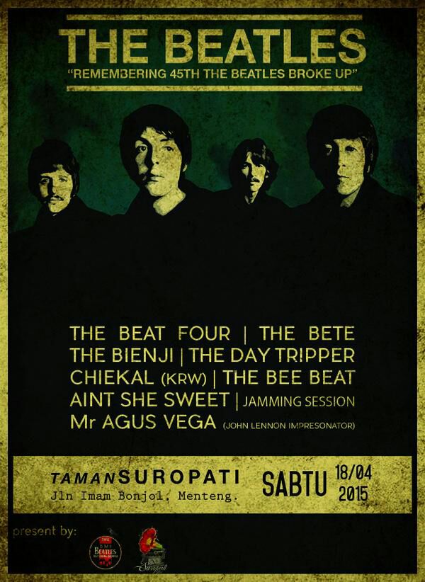 beatle_INA's tweet photo. BMI &amp; @ArtSuropati Present #BeatlesDay Tribute to Beatles at Taman Suropati Jakpus 18 April 2015. Start 7pm. Free http://t.co/PFL7IokhIY