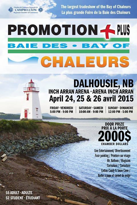 DalhousieNB's tweet photo. Bay of/des Chaleurs Promotions+ @DalhousieNB April 24-26 avril. #Restigouche #Chaleur #NBNorth http://t.co/5H3QyVN5RF
