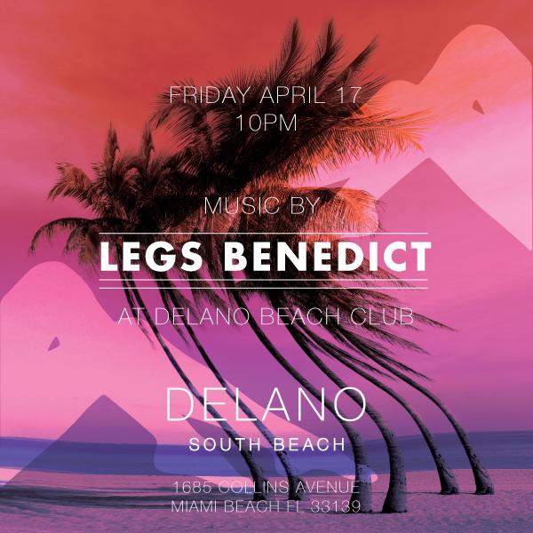 Read all about <a href="/DavidSinopoli/">David Sinopoli</a> &amp; come and see Legs Benedict at <a href="/DelanoBeachClub/">Delano Beach Club</a> on 4/17! bit.ly/1yrXsiW