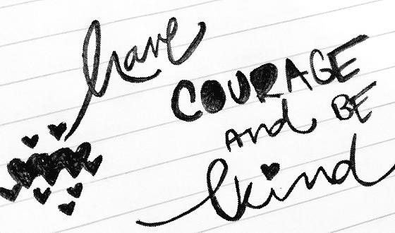 WonderScene's tweet image. "Have courage and be kind."
-Cinderella