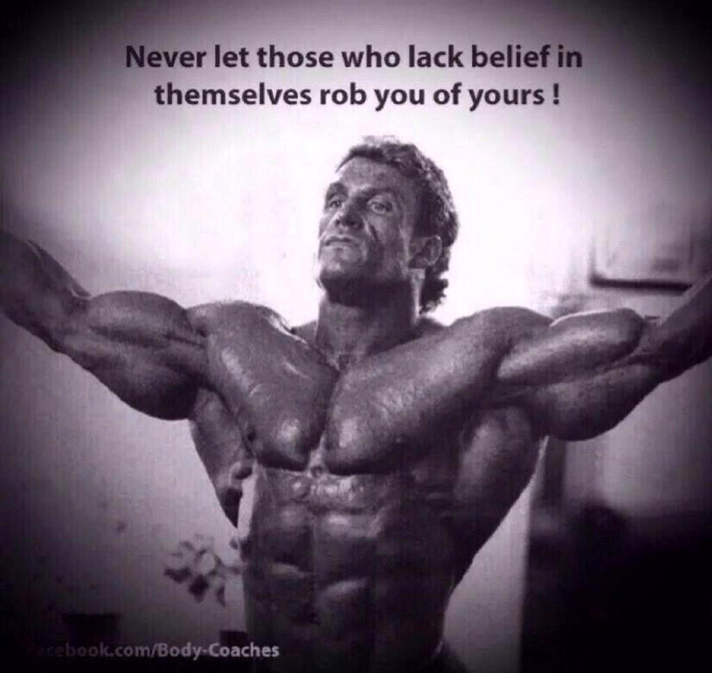 Dorian_Yates's tweet photo. Never let those who lack belief in themselves rob you of yours. http://t.co/FEhlcFCaIM