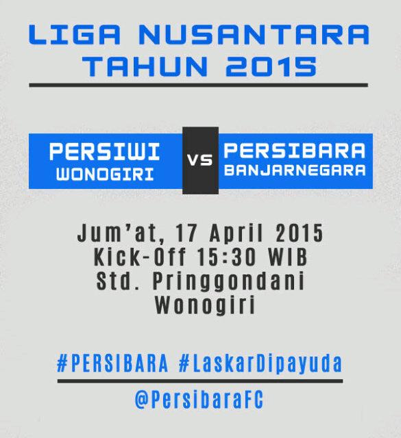 NEXT MATCH | <a href="/Persiwi_WNG/">Persiwi Wonogiri</a> vs <a href="/PersibaraFC/">PERSIBARA FC</a> | Jum'at, 17 April 2015 - Kick Off. 15:15 WIB | Std Pringgondani Wonogiri.
