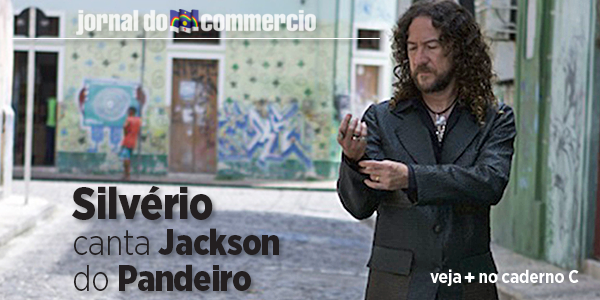 Em seu novo disco 'Cabeça feita', Silvério bebe nas gravações originais de Jackson do Pandeiro. Leia no JC de amanhã.