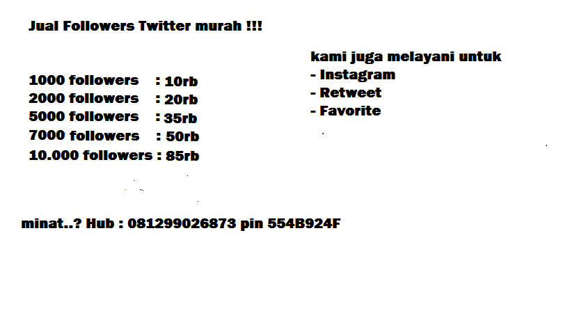 Sutarsih012's tweet photo. jual followers twitter murah.. minat ?
#rumpiinhajilulung #SimiHappy #WaitingRizkiRidho Alhamdulillah UN http://t.co/byUREX0CuG