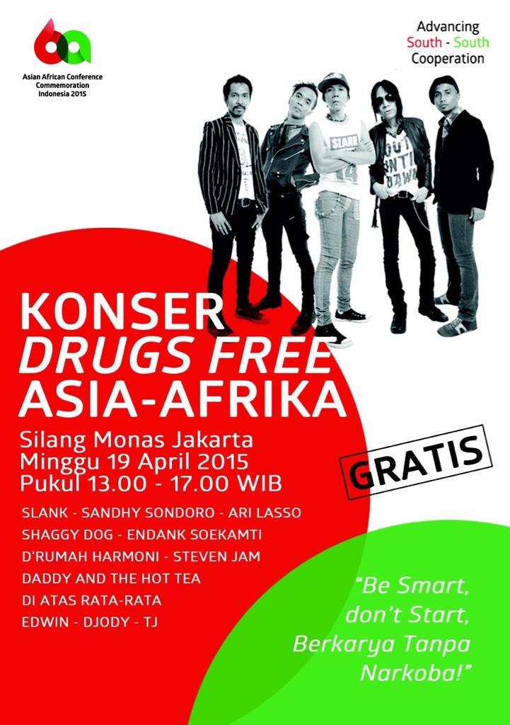 Ayo hadir dan sebarkan! Konser #DrugsFreeAsiaAfrika Monas 19 April '15 GRATISSS!!!