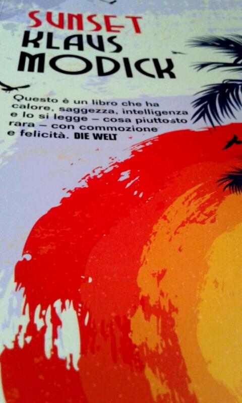 KellerEditore's tweet photo. La letteratura costituisce la memoria dell'umanità... #Modick #Sunset http://t.co/8nLcKeXhDd