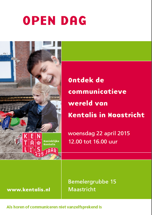 Ontdek de communicatieve wereld van Kentalis in Maastricht 
Kom naar onze Open dag, 22 april 12.00-16.00 uur!