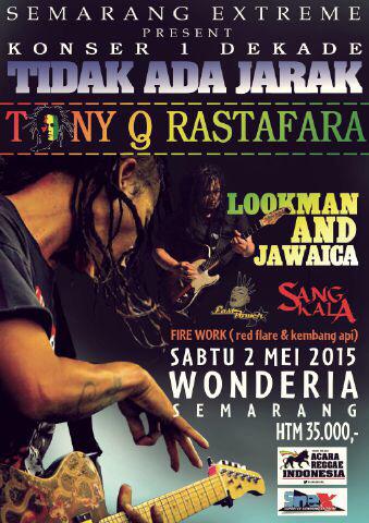 EventSemarang's tweet photo. Konser dekade tidak ada jarak @tonyq_rastafara | 2 Mei 2015 | @ Wonderia Semarang #eventSMG http://t.co/T3hMbY1CfH