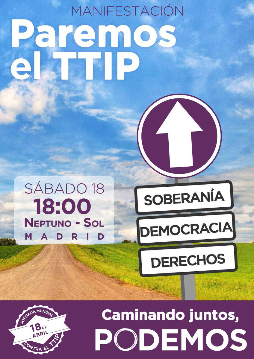 PODEMOS's tweet photo. Este sábado nos vemos en las calles protestando contra el TTIP. No van a robarnos la democracia. #TTIP http://t.co/QdcNI7sKAU