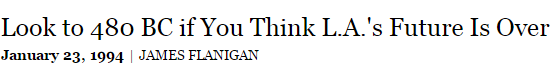 laura_nelson's tweet photo. Just stumbled across this amazing @latimes headline from 1994: #480BC (When the Persians sacked Athens) http://t.co/2eo28KTvN5